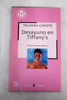 Desayuno en Tiffany s / Truman Capote