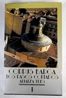 Los pasos contados una vida espaola a caballo en dos siglos 1887 1957 tomo I / Corpus Barga