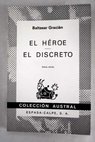 El hroe El discreto / Baltasar Gracin