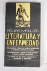 Literatura y enfermedad / Felipe Mellizo