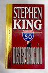 Desesperacin / Stephen King