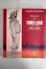 Historia de Tomelloso 1530 1936 / Francisco García Pavón