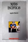 Notas escépticas / Agapito Maestre