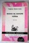 Bodas de sangre Tragedia Yerma Poema trgico / Federico Garca Lorca