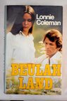 Beulah Land / William Laurenco Coleman
