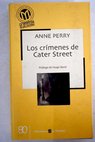 Los crmenes de Cater Street / Anne Perry
