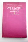 Nuestra America / Jose Marti