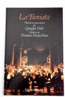 La Traviata pera en tres actos / Francesco Maria Piave