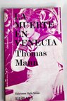 La muerte en Venecia Mario y el hipnotizador / Thomas Mann