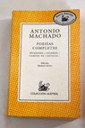 Poesas completas / Antonio Machado