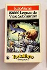 20 000 leguas de viaje submarino / Julio Verne