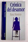 Crnica del desamor / Rosa Montero