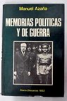 Memorias polticas y de guerra tomo II ao 1932 / Manuel Azaa