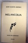 Melancola / Juan Ramn Jimnez