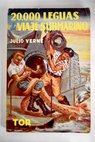20 000 Leguas de viaje submarino / Julio Verne