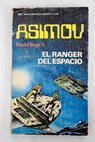 El ranger del espacio / Isaac Asimov