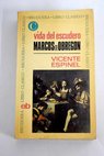 Vida del escudero Marcos de Obregon / Vicente Espinel