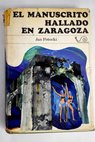 El manuscrito hallado en Zaragoza / Jan Potocki