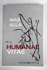 Ms all de la Humanae vitae / Jos Luis Albizu