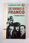 Los generales de Franco / Teresa Suero Roca