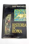 Historia de Roma / Indro Montanelli