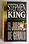 El juego de Gerald / Stephen King