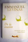 De la evasión / Emmanuel Levinas