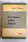 Lecciones sobre Pascal / Auguste Valensin