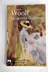La seora Dalloway / Virginia Woolf