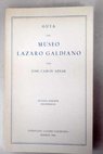 Gua del Museo Lzaro Galdiano / Jos Camn Aznar