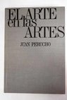 El arte en las artes / Juan Perucho
