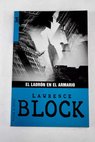El ladrón en el armario / Lawrence Block