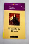 El castillo de Otranto / Horace Walpole