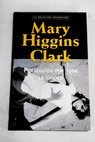 Perseguida por toda la ciudad / Mary Higgins Clark