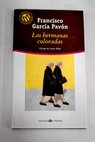 Las hermanas coloradas / Francisco Garca Pavn