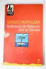 Reflexiones de Robinsn ante un bacalao / Manuel Vzquez Montalbn