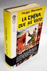 La China que he visto / Hugo Portisch