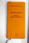 Autobiografa Cartas a Ignacio Cepeda / Gertrudis Gmez de Avellaneda