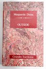 Outside / Marguerite Duras