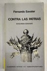 Contra las patrias / Fernando Savater