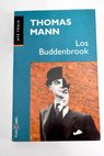 Los Buddenbrook / Thomas Mann