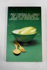El libro de las verduras y las ensaladas / Inés Ortega