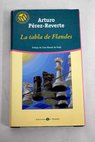 La tabla de Flandes / Arturo Prez Reverte