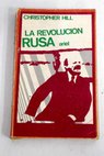 La revolución rusa / Christopher Hill