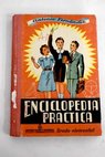 Enciclopedia prctica Grado elemental / Antonio Fernndez Rodrguez