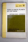 Paseillo por el planeta de los toros / Antonio Díaz Cañabate