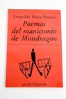 Poemas del manicomio de Mondragn / Leopoldo Mara Panero