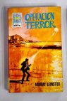 Operación terror / Murray Leinster