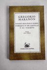 Ensayo biolgico sobre Enrique IV de Castilla y su tiempo / Gregorio Maran