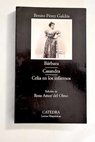 Brbara Casandra Celia en los infiernos / Benito Prez Galds
